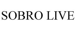 SOBRO LIVE