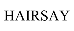 HAIRSAY