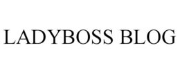 LADYBOSS BLOG