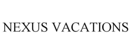 NEXUS VACATIONS