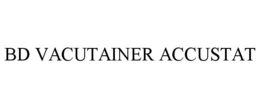 BD VACUTAINER ACCUSTAT