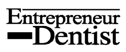 ENTREPRENEUR - DENTIST
