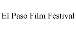EL PASO FILM FESTIVAL