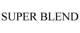 SUPER BLEND