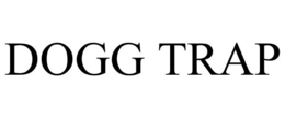 DOGG TRAP