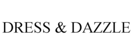 DRESS & DAZZLE