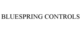 BLUESPRING CONTROLS