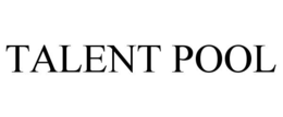 TALENT POOL