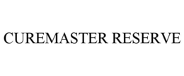 CUREMASTER RESERVE