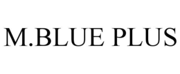 M.BLUE PLUS