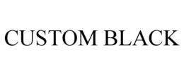 CUSTOM BLACK