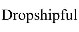 DROPSHIPFUL