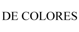 DE COLORES