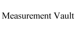 MEASUREMENT VAULT