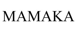 MAMAKA
