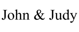 JOHN & JUDY