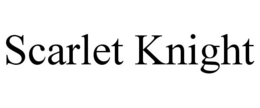 SCARLET KNIGHT