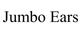 JUMBO EARS