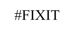 #FIXIT