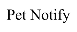 PET NOTIFY
