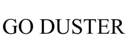 GO DUSTER