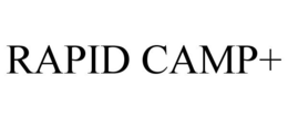 RAPID CAMP+