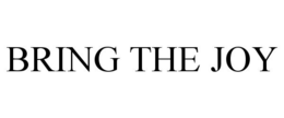 BRING THE JOY