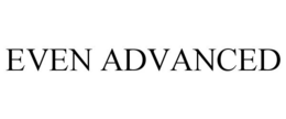 EVEN ADVANCED