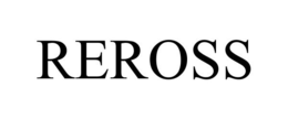 REROSS