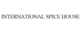 INTERNATIONAL SPICE HOUSE