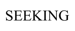 SEEKING