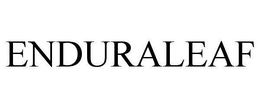 ENDURALEAF