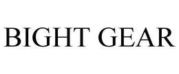BIGHT GEAR