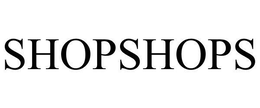SHOPSHOPS