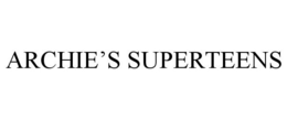 ARCHIE'S SUPERTEENS