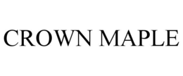 CROWN MAPLE