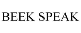 BEEK SPEAK