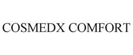 COSMEDX COMFORT