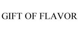 GIFT OF FLAVOR