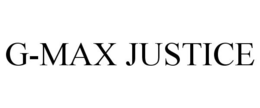 G-MAX JUSTICE