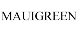 MAUIGREEN