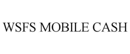 WSFS MOBILE CASH