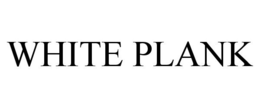 WHITE PLANK