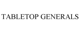 TABLETOP GENERALS