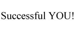 SUCCESSFUL YOU!