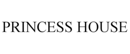 PRINCESS HOUSE