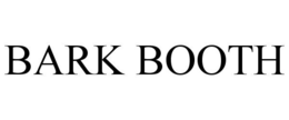 BARK BOOTH