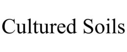 CULTURED SOILS