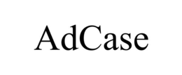 ADCASE