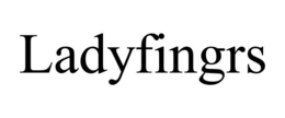 LADYFINGRS